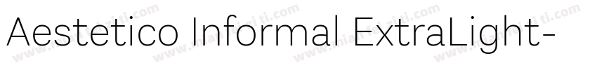 Aestetico Informal ExtraLight字体转换